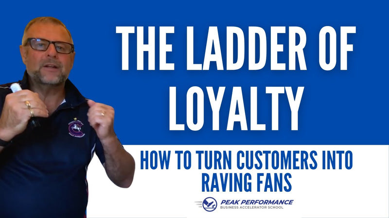 The Ladder of Loyalty – How To Turn Customers Into Raving Fans