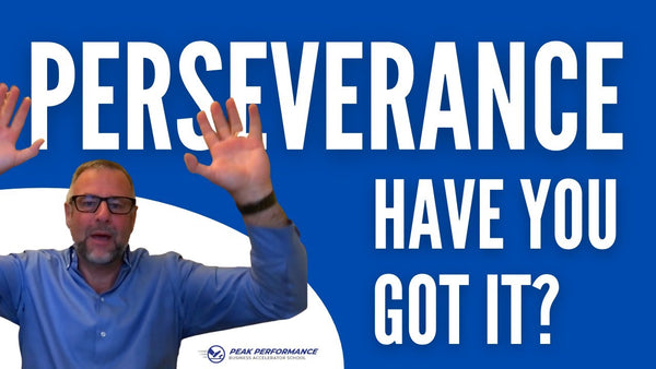 Perseverance – Have You Got It?